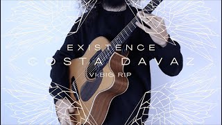 Big Rip - Costa Davaz - Existence