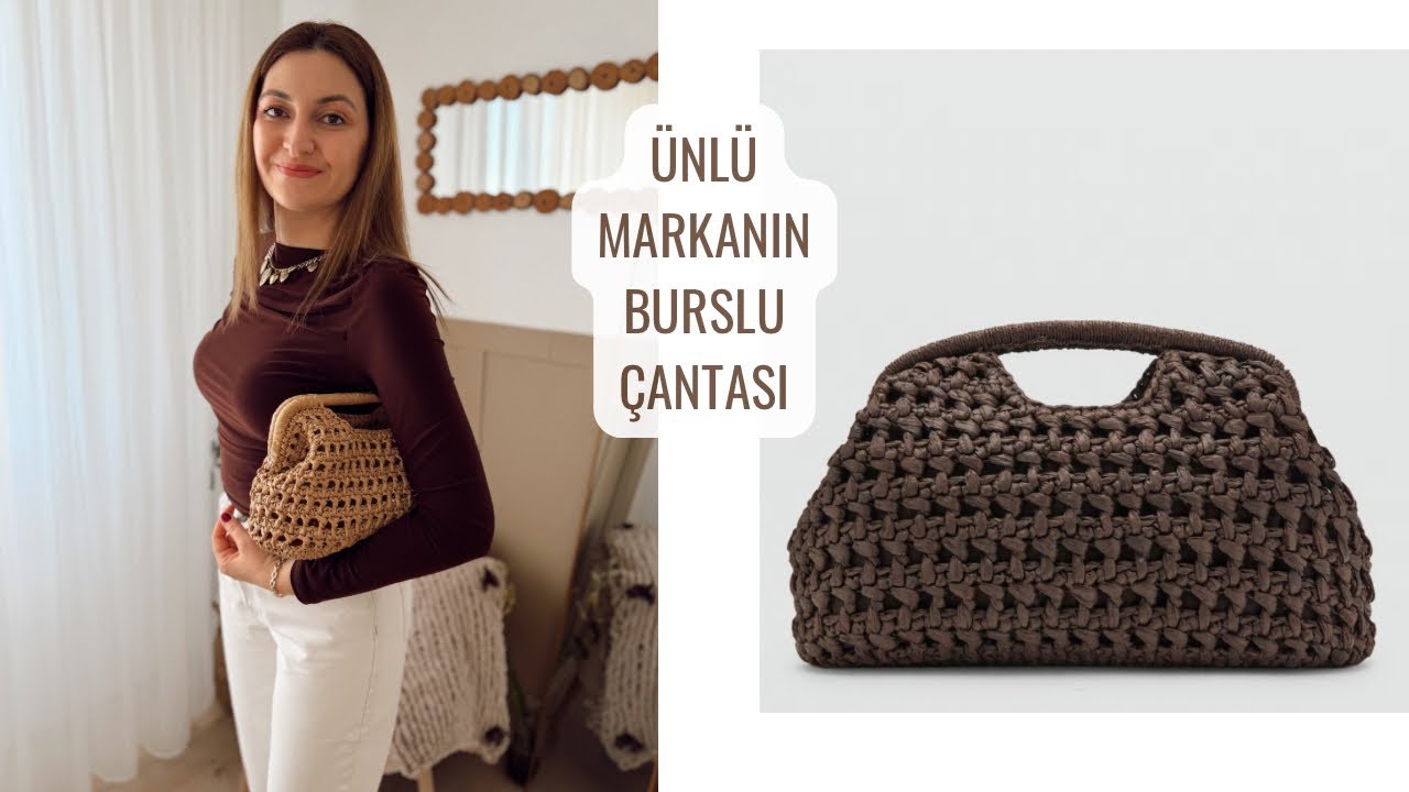 YENİ SEZON ÜNLÜ MARKANIN BURSLU ÇANTA YAPIMI 🌸