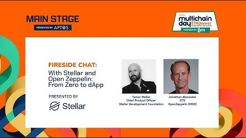 Fireside with Stellar and Open Zeppelin: From Zero to dApp | Multichain Day | ETHDenver 2025