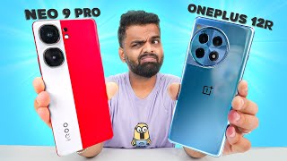 The Epic Battle: iQOO Neo 9 Pro vs OnePlus 12R