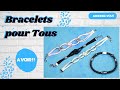 Comment faire des bracelets tous genres tuto super facile