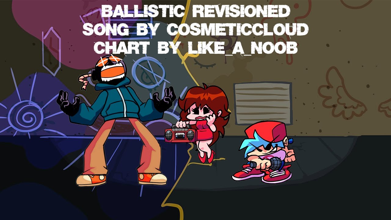 FNF: VS Whitty - Ballistic REVISIONED (by CosmeticCloud) CHART [EPILEPTIC WARNING]