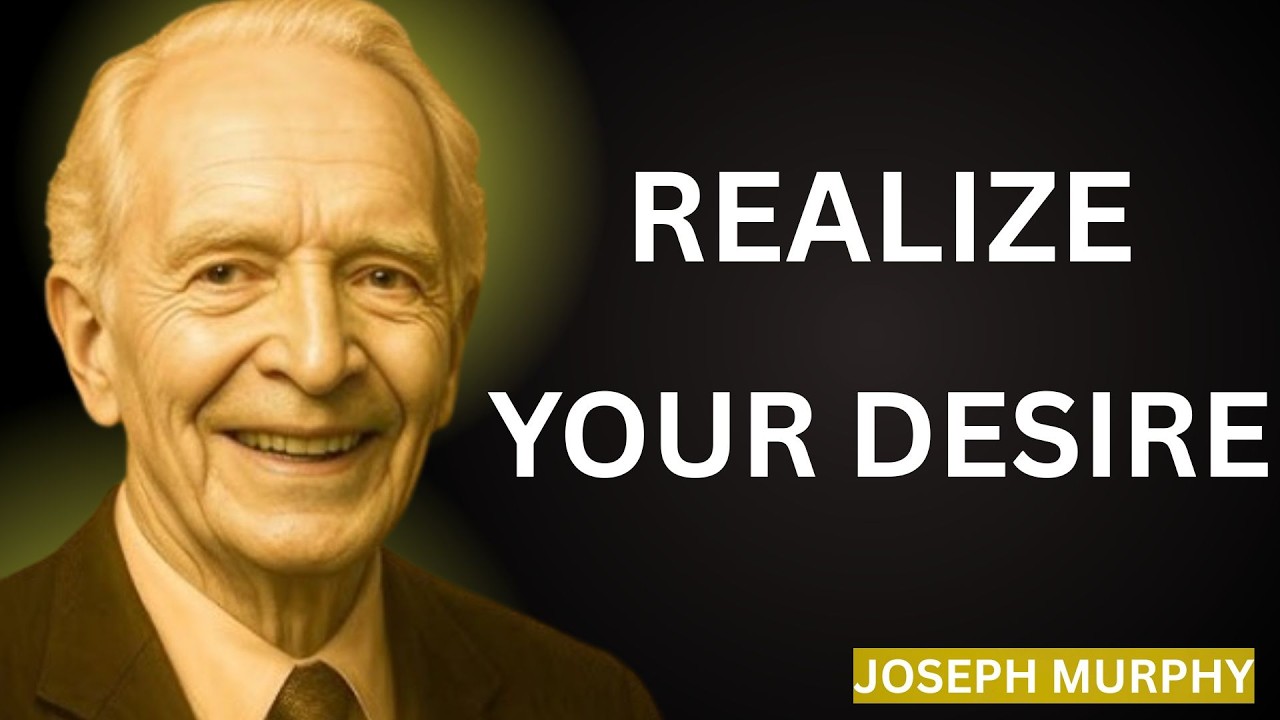How To Realize Your Desire - PRAYER IS THE KEY |By Dr Joseph Murphy Motivational Speech