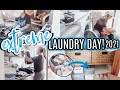 LAUNDRY ROUTINES 2021 || EXTREME LAUNDRY MOTIVATION || CLEAN AND ORGANIZE WITH ME