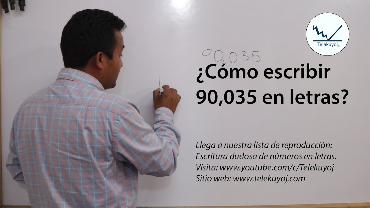 Cómo escribir 90,035 en letras - YouTube
