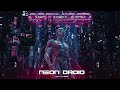 Gambar cover The Neon Droid - Optimized Human Full Album Cyberpunk / Dark Synthwave