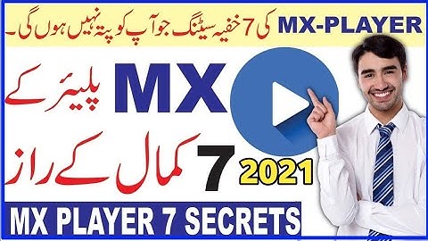 7 Amazing Secret Settings of MX Player || How to Use MxPlayer in Pakistan | free web shows | free