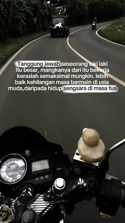tanggung jawab seorang laki-laki itu besar #quates #storywa #storywa30detik