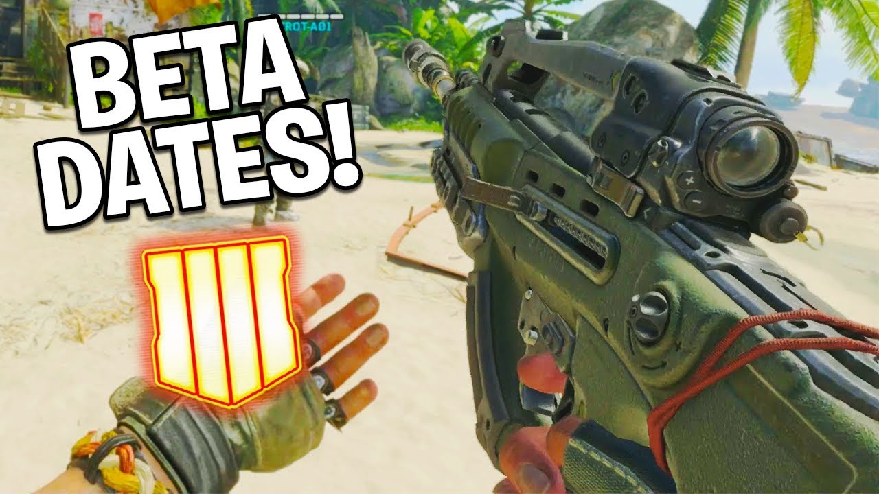 BLACK OPS 4 & BLACKOUT BETA IS HAPPENING!! (BO4 OFFICIAL DATES)