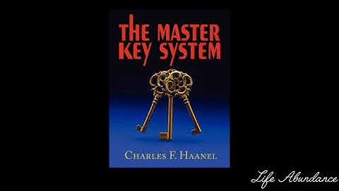 The Master Key System Part-8 by Charles F. Haanel