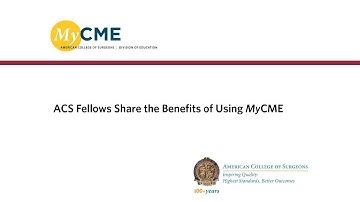 ACS Fellows share the benefits of using MyCME