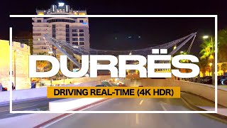 DURRES, ALBANIA - DRIVING REAL-TIME, September 2023【4K-HDR】