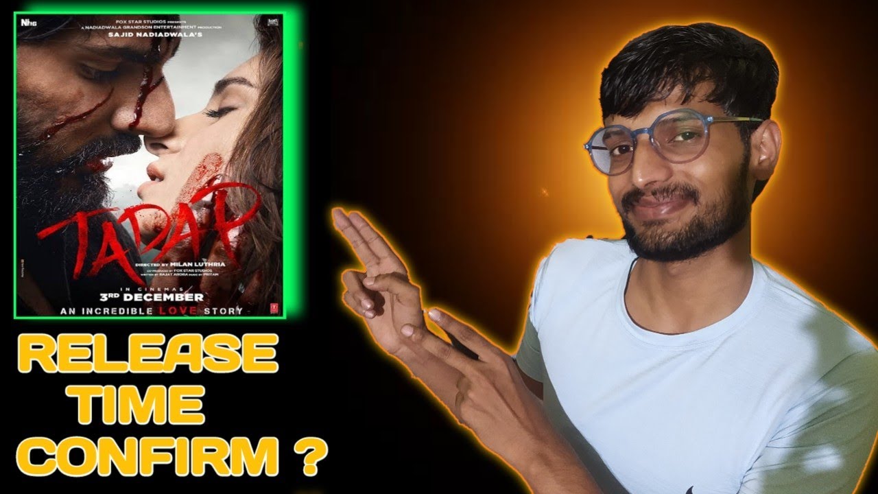 Tadap Release time confirm|| Tadap ott release time (disney+hotstar) |Ahan shetty| 