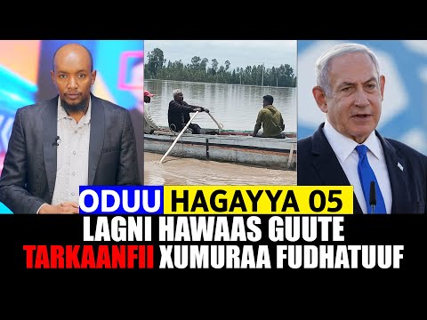Oduu Hagayya 05 2025 Lagni Hawaas Guute Gazzaa Irratti Tarkaanfii Xumuraa A3multimediastudio