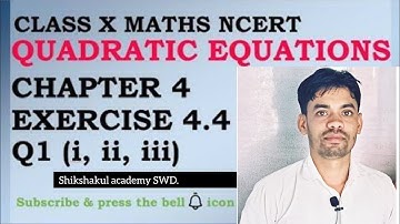 class 10th maths chapter 4 exercise 4.4 question 1 in hindi medium । @shikshakulacademy