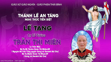 Trực Tiếp Nghi Thức Tiễn Biệt & Thánh Lễ An Táng l Lễ Tang Cụ Cố Têrêsa Trần Thị Miên Gx Giáo Nghĩa
