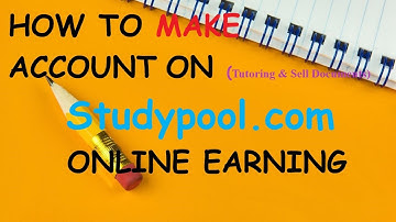 HOW TO MAKE ACCOUNT ON STUDTPOOL.COM | TEACHING ON STUDYPOOL | SELLING STUDY DOCUMENTS| EARN ONLINE