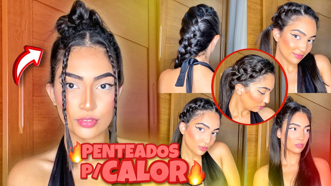 6 PENTEADOS LINDOS E SUPER FÁCEIS PARA DIAS DE CALOR/VERÃO