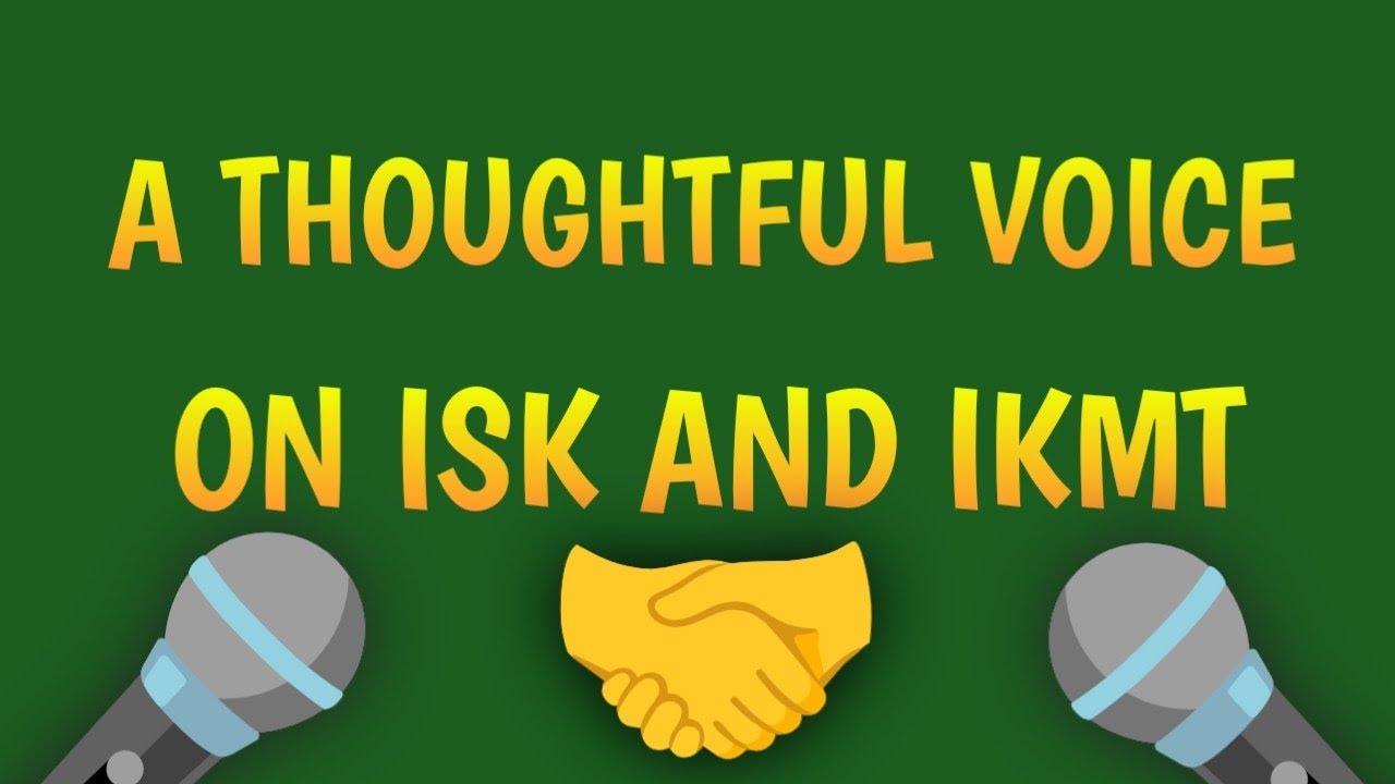 *ISK aur IKMT* | Kon galat hai aur kon sahi |  MUST LISTEN THIS VOICE 🎤