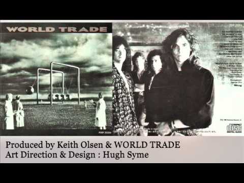 World Trade - Wasting Time