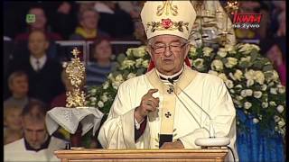 Arcybiskup metropolita gdański - Sławoj Leszek Głódź - 25 lecie Radia Maryja
