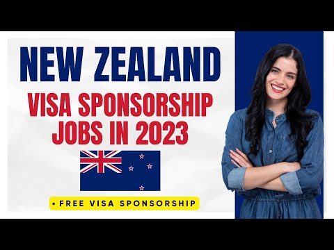 New Zealand Visa Sponsorship Jobs 2023 - New Zealand Work Visa 2023