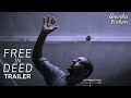 Free In Deed I Trailer I Jonathan Demme I Danny Glover I  Independent Spirit Award Nominee