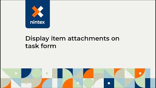 Display Item Attachments on Task Forms