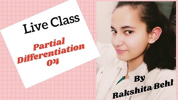 Partial Differentiation 04|Examples and Solutions|Advanced Calculus|Chapter 5|Live Class|Bsc Part 2