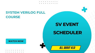 System Verilog event scheduler  || System Verilog full course ||