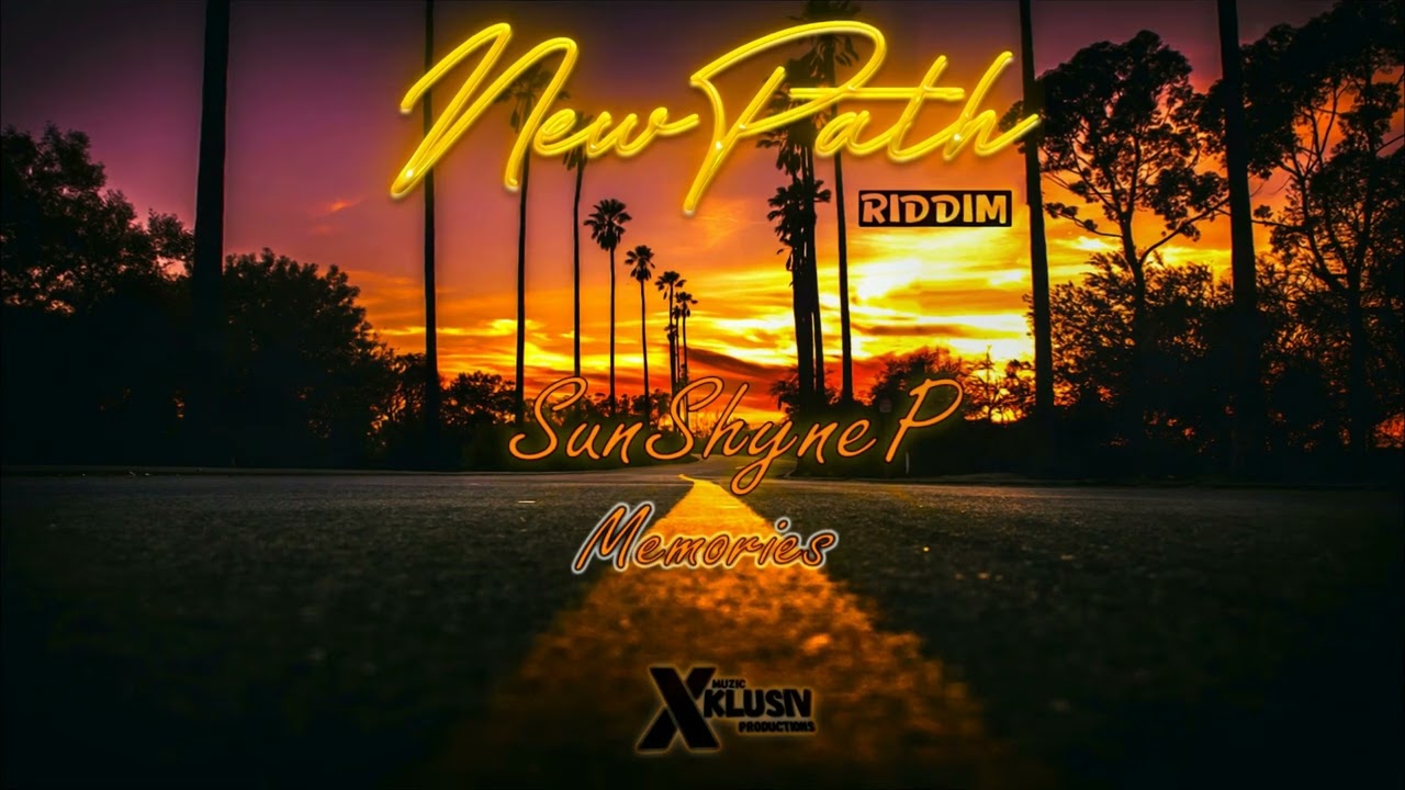 YouTubeでSunshyne P     "Memories"  (New Path Riddim) Reggae 2023を視聴