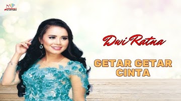 Dwi Ratna - Getar Getar Cinta (Official Music Video)