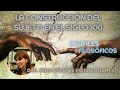 La construcción del sujeto en el siglo XXI. Dra. Zenia Yébenes Escardo. Podcast CEF.