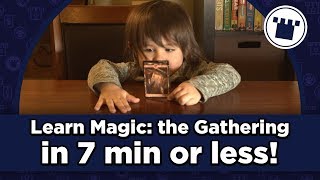 Learn to Play Magic: The Gathering in 7 Minutes or Less