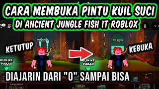 HOW TO OPEN THE ANCIENT JUNGLE SACRED TEMPLE DOOR - ANCIENT JUNGLE FISH IT ROBLOX ARTIFACT FISHIN... screenshot 5