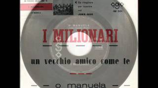 I MILIONARI - O Manuela (1966)