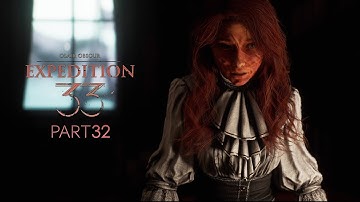 Clair Obscur: Expedition 33 Walkthrough Gameplay part 32 - No Commentary 4k 60FPS