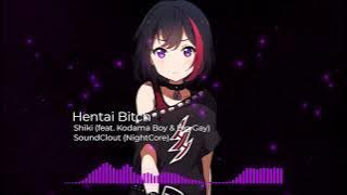 Nightcore - Hentai Bitch