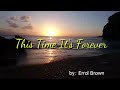 THIS TIME IT'S FOREVER - by: Errol Brown