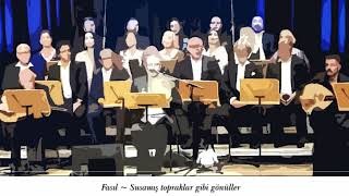 Fasıl ~ Susamış topraklar gibi gönüller