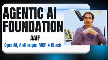 Agentic AI Foundation (AAIF) by Linux Foundation & OpenAI: The Open Future of AI Agents