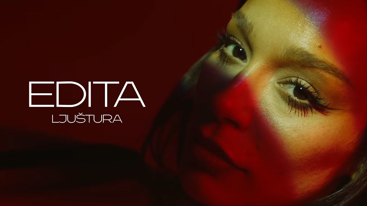 EDITA   LJUSTURA OFFICIAL VIDEO