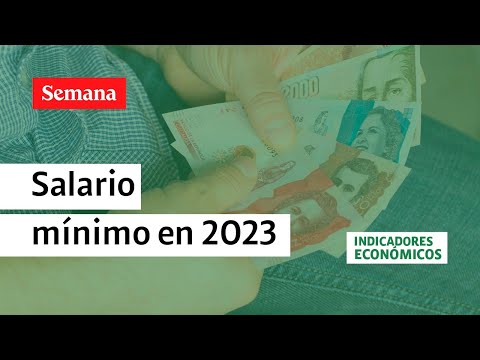 Atento: muestran cartas del salario mínimo en Colombia para el 2023