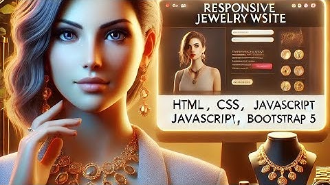 Responsive jewellery website using Html, Css, Javascript, Bootstrap 5