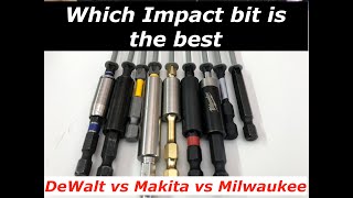 Best Impact driver bits | Part 1 | Let's find out | Dewalt vs Makita vs Milwaukee | 2019