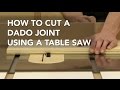 How to Cut a Dado with a Table Saw