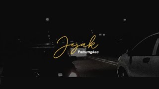 Pamungkas - Jejak Acoustic (Unofficial Lyric Video)