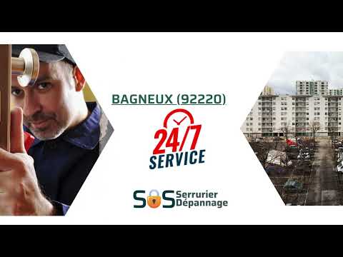Vidéo serrurier Bagneux