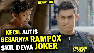 DEMI AYAH Dia menjadi RAMPOX JOKER SKILL DEWA - Alur Cerita Film India Dhoom Part 1