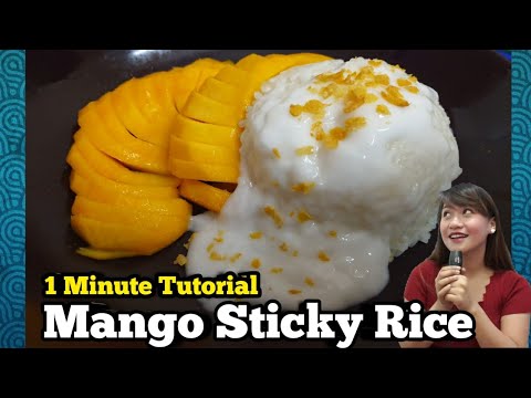 MANGO Sticky Rice - in 1 MINUTE TUTORIAL | Thailand's Delicacy - YouTube